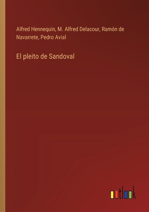 El pleito de Sandoval (Paperback)