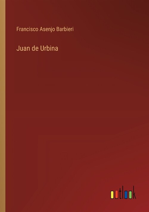 Juan de Urbina (Paperback)