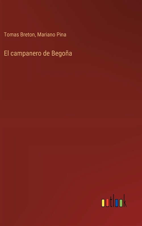 El campanero de Bego? (Hardcover)