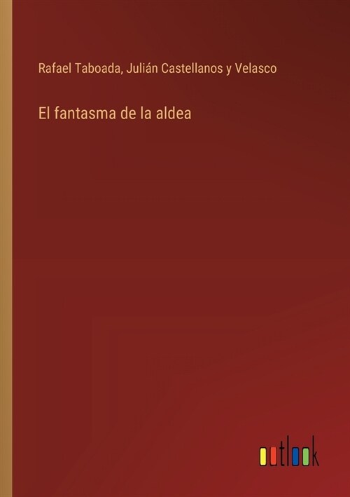 El fantasma de la aldea (Paperback)