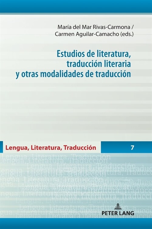 Estudios de literatura, traducci? literaria y otras modalidades de traducci? (Hardcover)