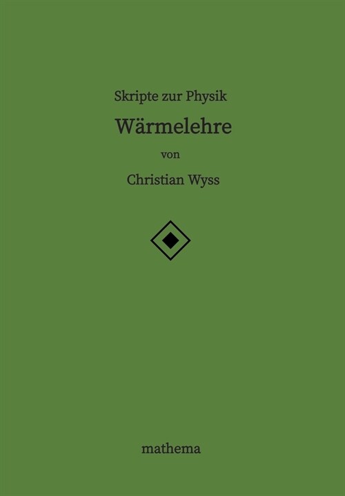 Skripte zur Physik - W?melehre (Paperback)