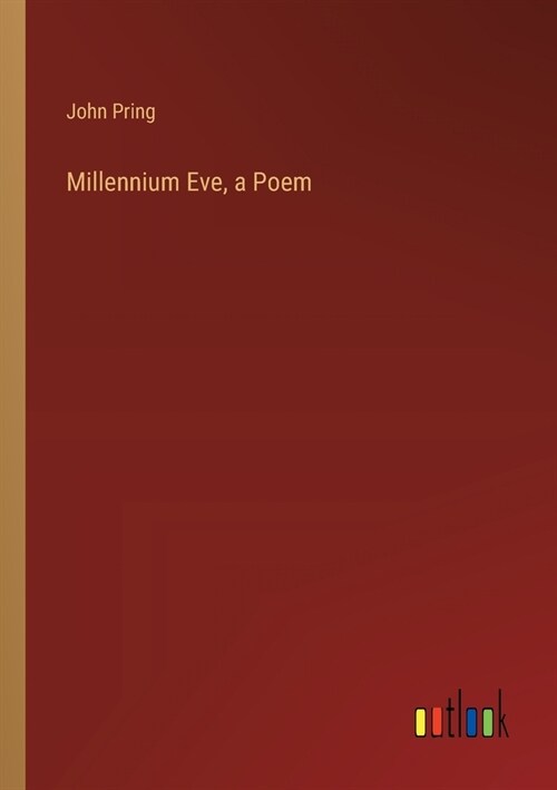 Millennium Eve, a Poem (Paperback)