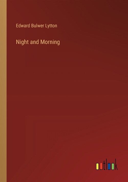 Night and Morning (Paperback)