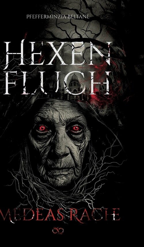 Hexenfluch: Medeas Rache (Hardcover)