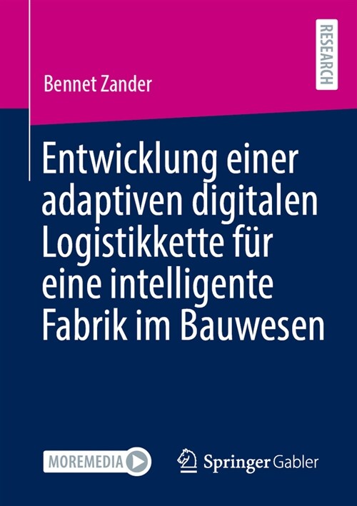 Entwicklung Einer Adaptiven Digitalen Logistikkette F? Eine Intelligente Fabrik Im Bauwesen (Paperback, 2024)
