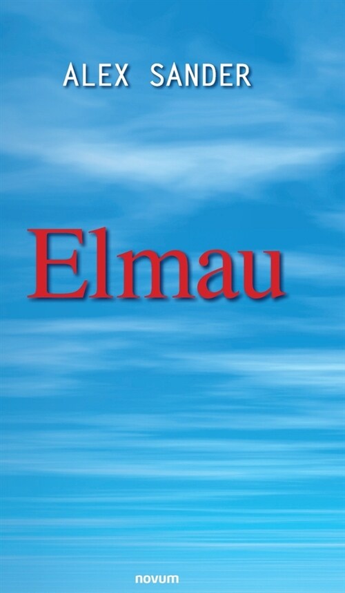 Elmau (Hardcover)