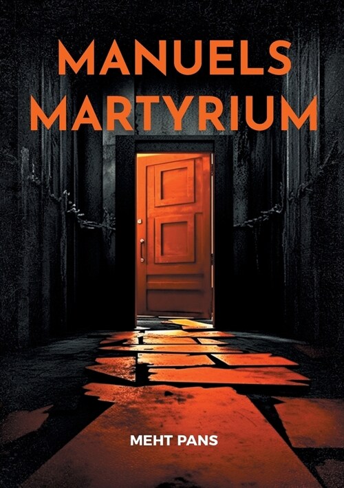 Manuels Martyrium (Paperback)