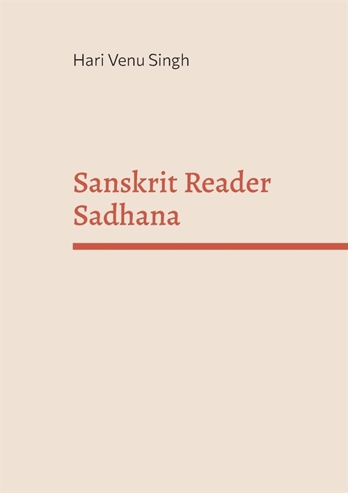 Sanskrit Reader Sadhana (Paperback)