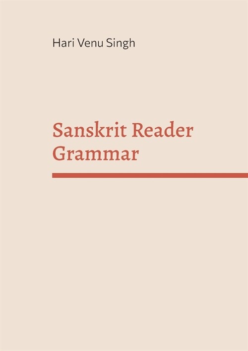 Sanskrit Reader Grammar (Paperback)