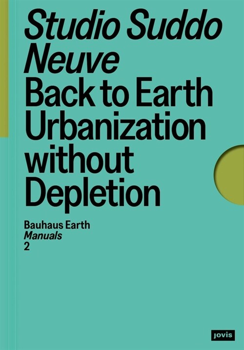 Back to Earth: Urbanization Without Depletion (Paperback)