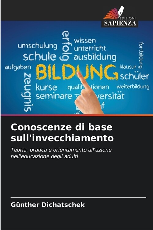 Conoscenze di base sullinvecchiamento (Paperback)