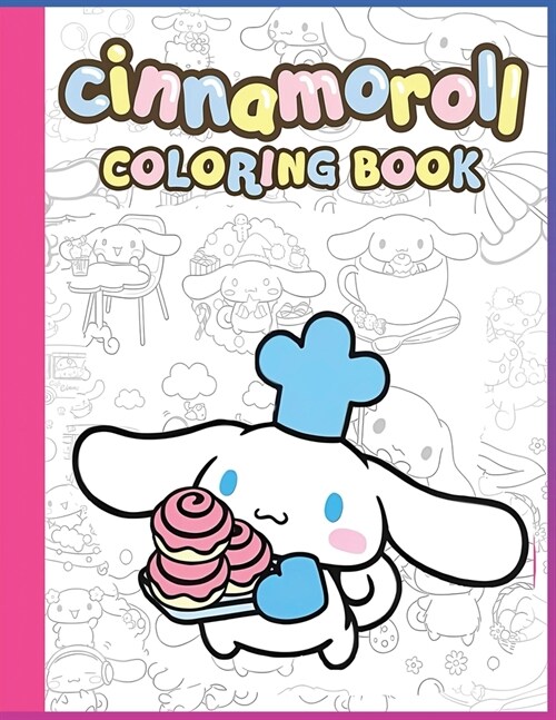 Cinnamoroll Coloring Book The Adventures Colouring Activity for Kids (Paperback, 2, Cinnamoroii)