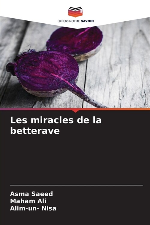 Les miracles de la betterave (Paperback)