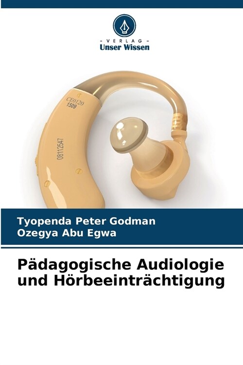 P?agogische Audiologie und H?beeintr?htigung (Paperback)