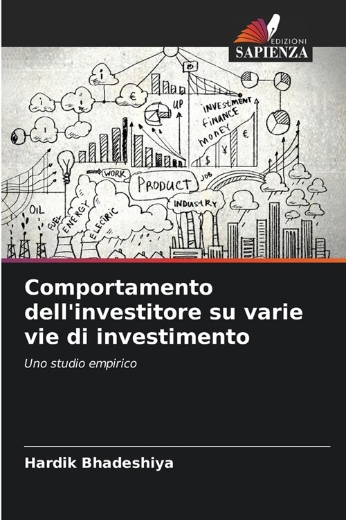 Comportamento dellinvestitore su varie vie di investimento (Paperback)
