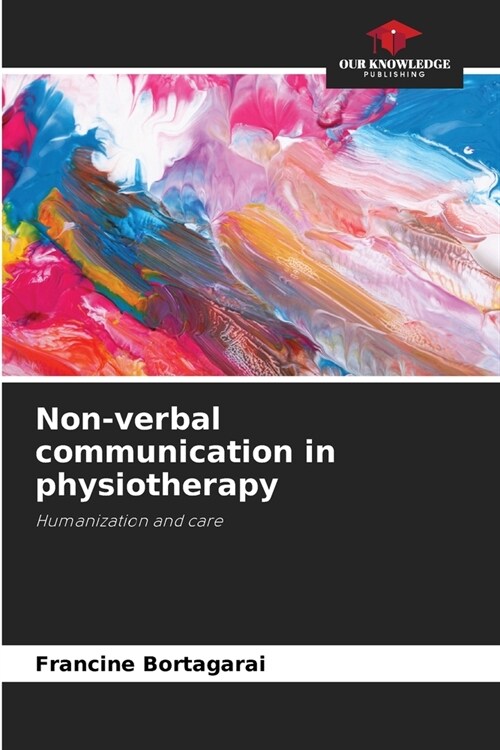 Non-verbal communication in physiotherapy (Paperback)