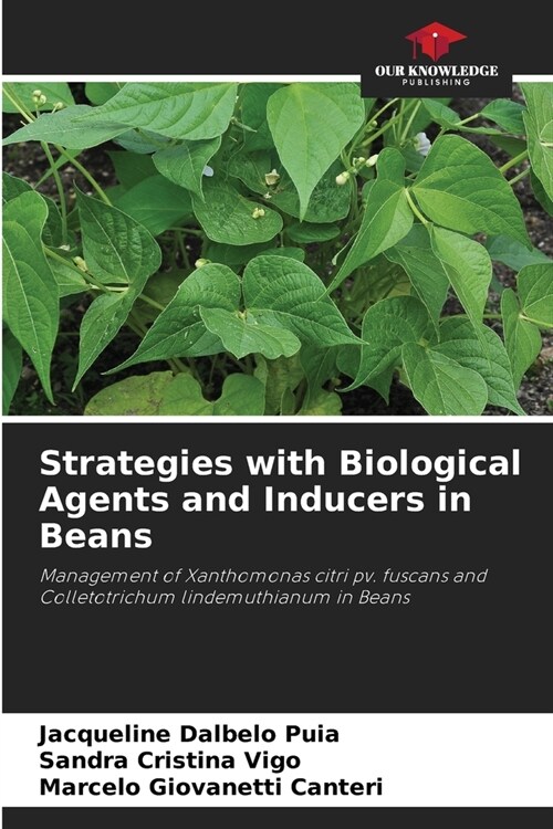 Strategies with Biological Agents and Inducers in Beans (Paperback)