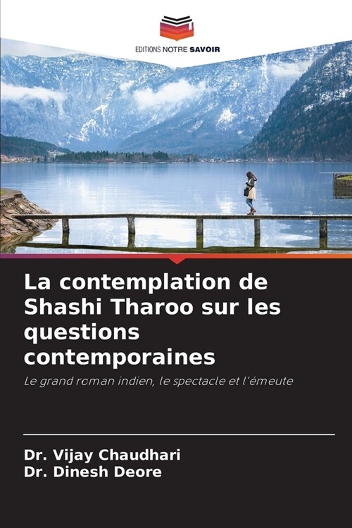 La contemplation de Shashi Tharoo sur les questions contemporaines (Paperback)