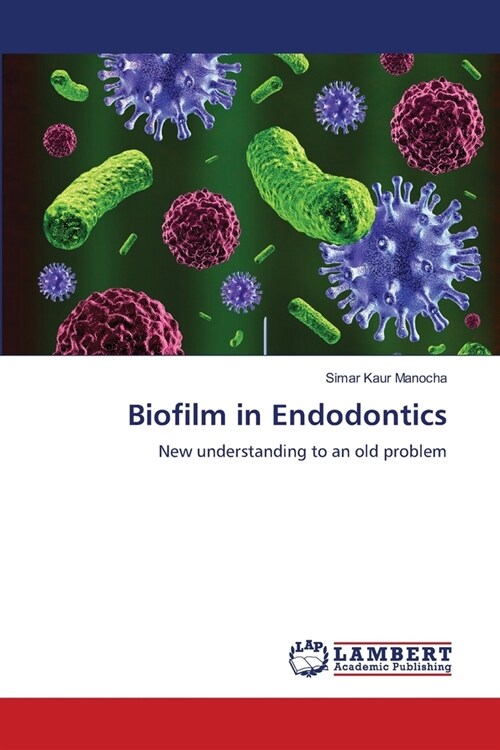 Biofilm in Endodontics (Paperback)