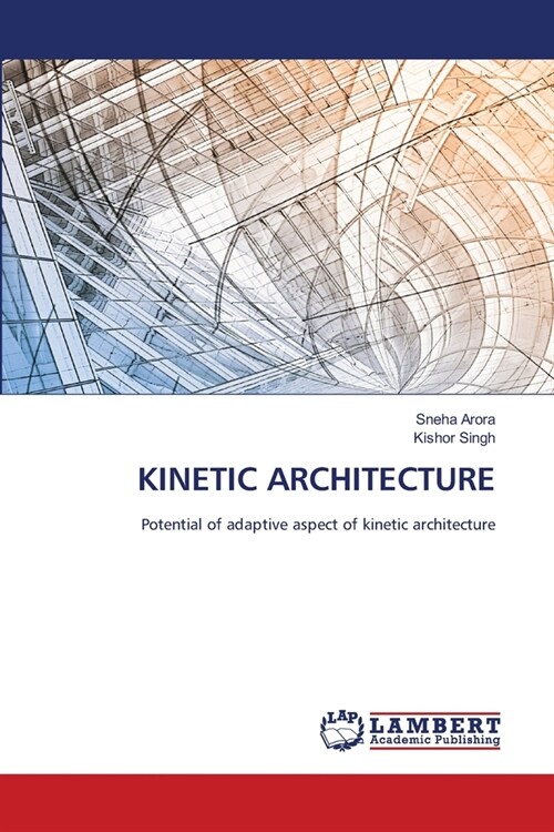 Kinetic Architecture (Paperback)