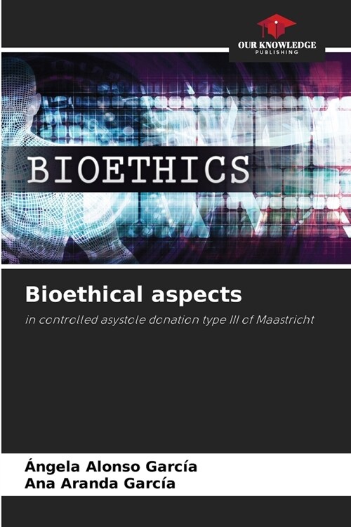 Bioethical aspects (Paperback)