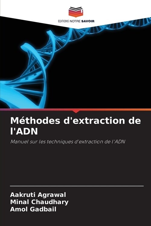 M?hodes dextraction de lADN (Paperback)