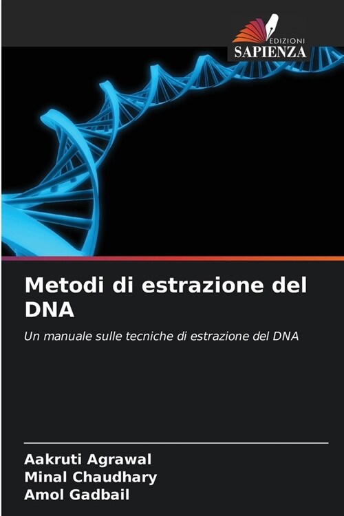 Metodi di estrazione del DNA (Paperback)