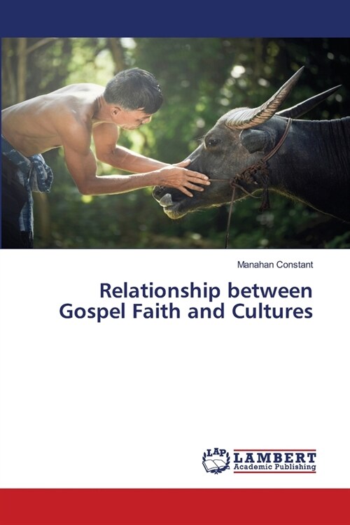 Relationship between Gospel Faith and Cultures (Paperback)