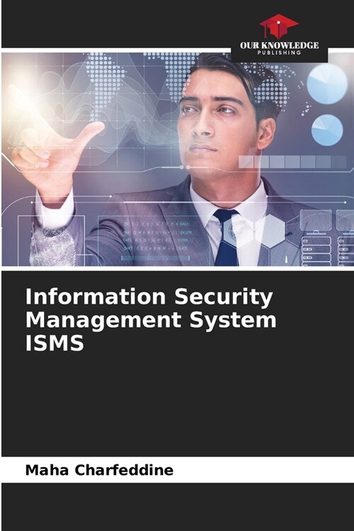 Information Security Management System ISMS (Paperback)