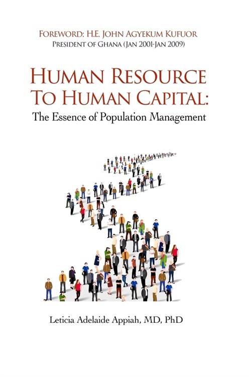 Human Resource to Human Capital: The Essence of Population Management (Paperback)