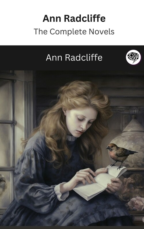 Ann Radcliffe: The Complete Novels (The Greatest Writers of All Time) (Hardcover)