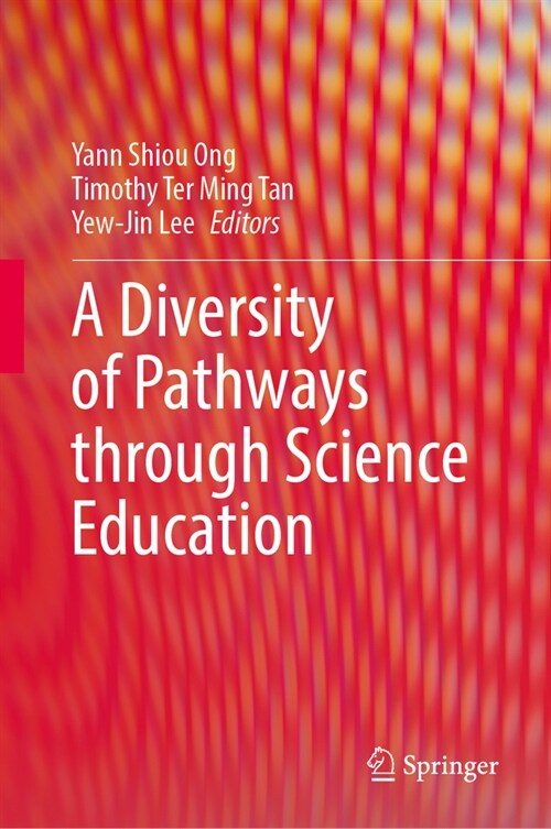 A Diversity of Pathways Through Science Education (Hardcover, 2024)