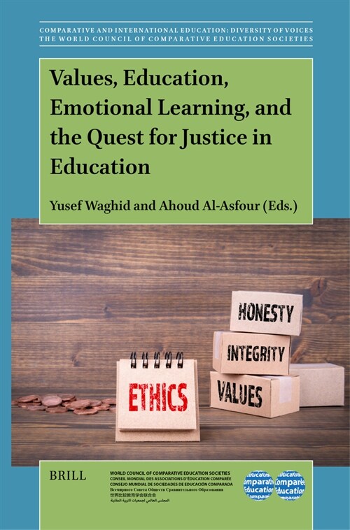 Values, Education, Emotional Learning, and the Quest for Justice in Education (Paperback)