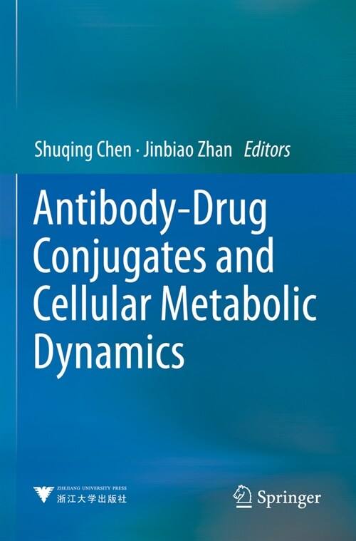 Antibody-Drug Conjugates and Cellular Metabolic Dynamics (Paperback, 2023)