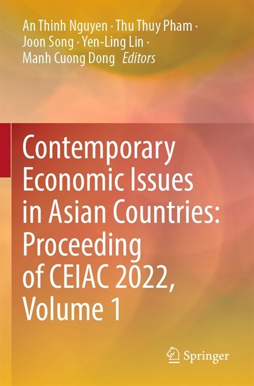 Contemporary Economic Issues in Asian Countries: Proceeding of Ceiac 2022, Volume 1 (Paperback, 2023)