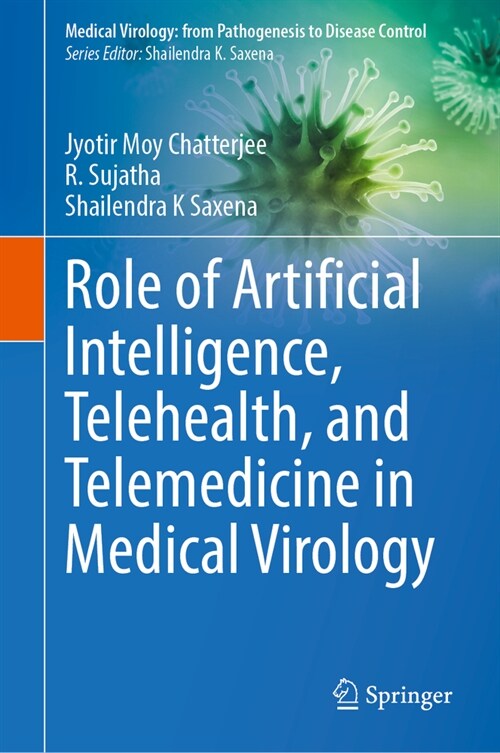 Role of Artificial Intelligence, Telehealth, and Telemedicine in Medical Virology (Hardcover, 2024)