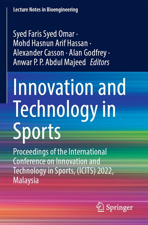 Innovation and Technology in Sports: Proceedings of the International Conference on Innovation and Technology in Sports, (Icits) 2022, Malaysia (Paperback, 2023)