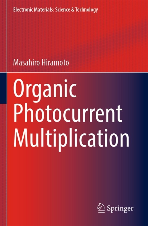 Organic Photocurrent Multiplication (Paperback, 2023)