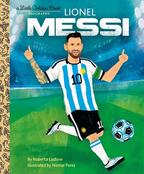 Lionel Messi : A Little Golden Book Biography (Hardcover)