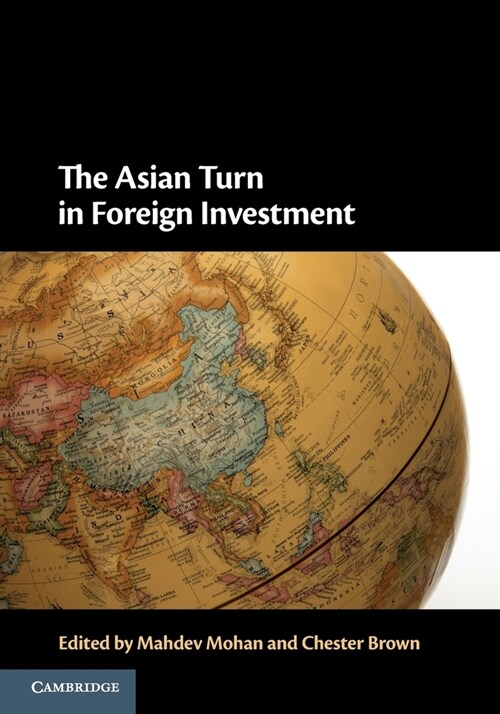 The Asian Turn in Foreign Investment (Paperback)