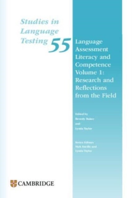 Language Assessment Literacy and Competence Volume 1: Research and Reflections from the Field Paperback (Paperback)
