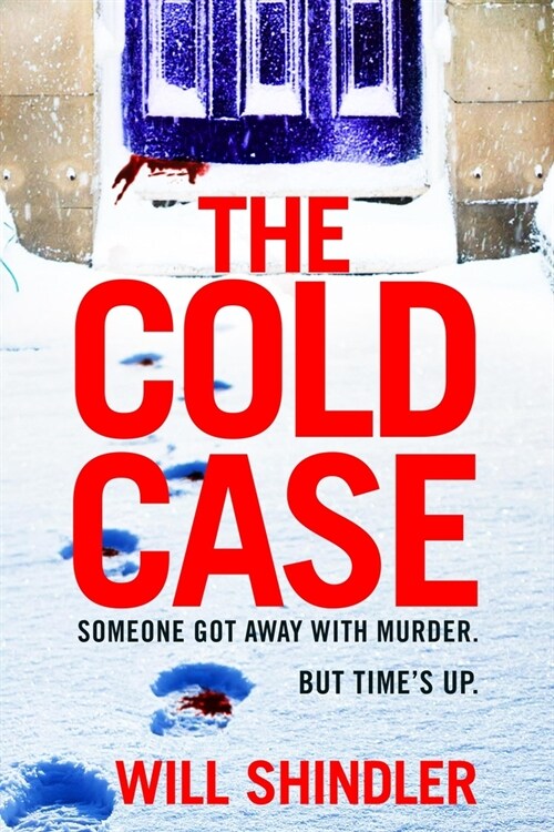 The Cold Case : A totally gripping crime thriller with a killer twist you wont see coming (Paperback)