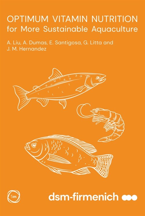 Optimum Vitamin Nutrition for More Sustainable Aquaculture (Hardcover)