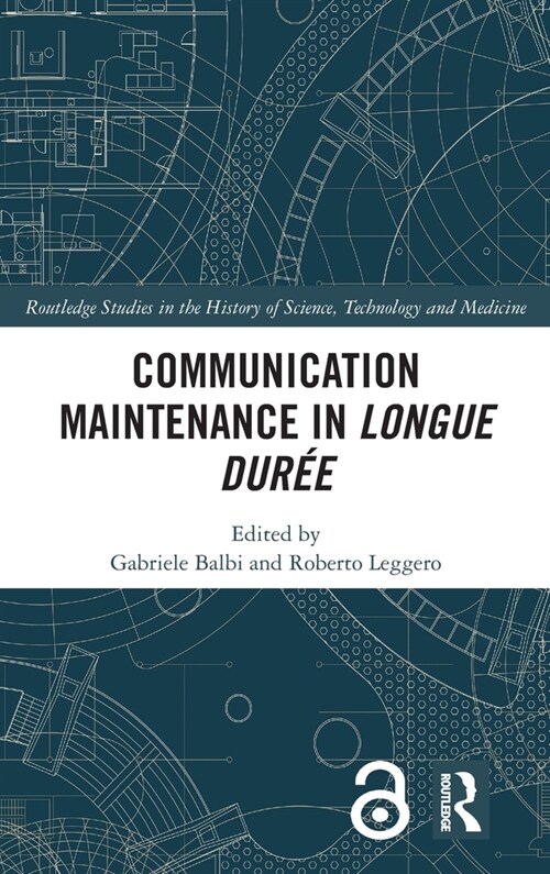 Communication Maintenance in Longue Duree (Hardcover)