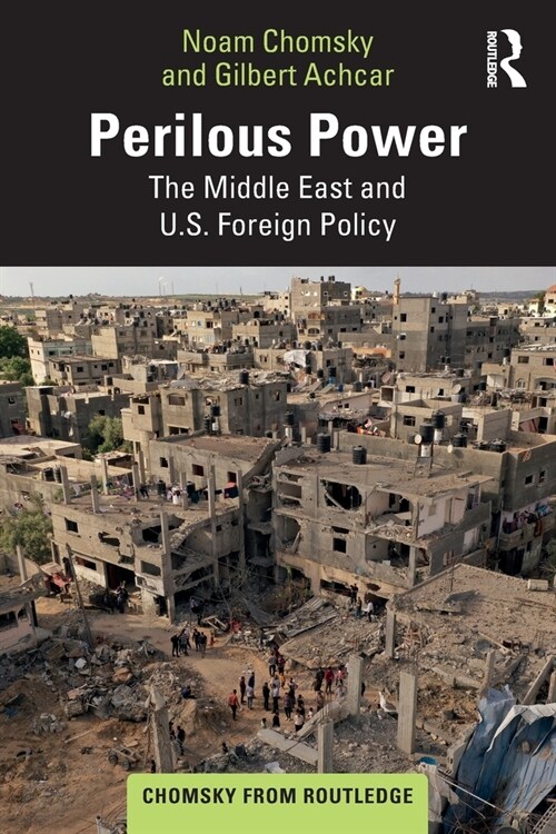 Perilous Power : The Middle East and U.S. Foreign Policy (Paperback, 3 ed)