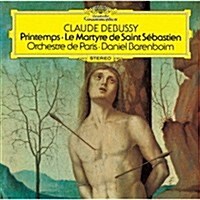 [수입] Daniel Barenboim - 드뷔시: 성 세바스티앙의 순교, 봄 (Debussy: Le Martyre De Saint Sebastien. Printemps) (SHM-CD)(일본반)