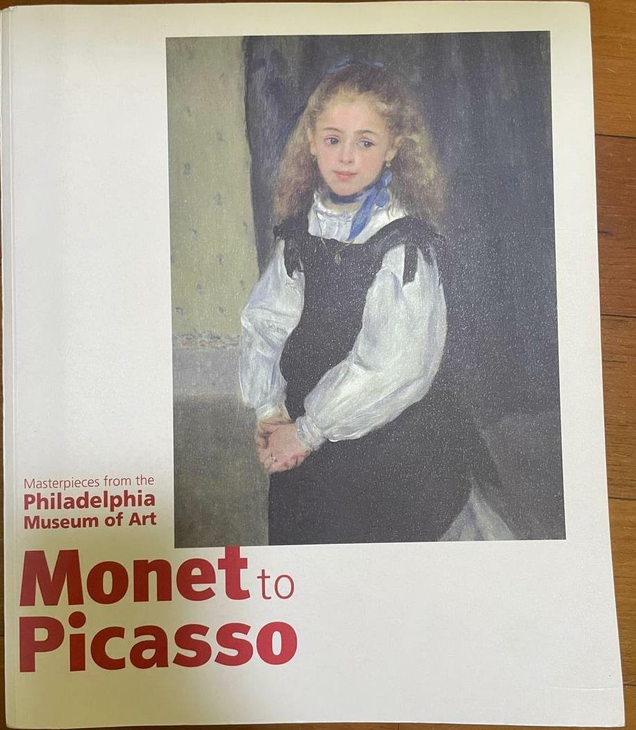 [중고] 모네에서 피카소까지 Monet to Picasso - Masterpieces from the Philadelphia Museum of Art