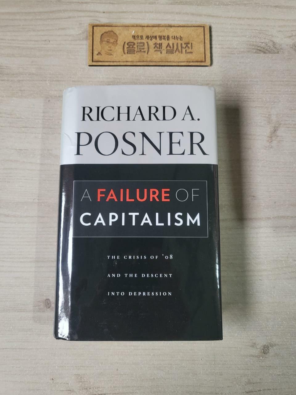 [중고] A Failure of Capitalism (Hardcover, 1st)