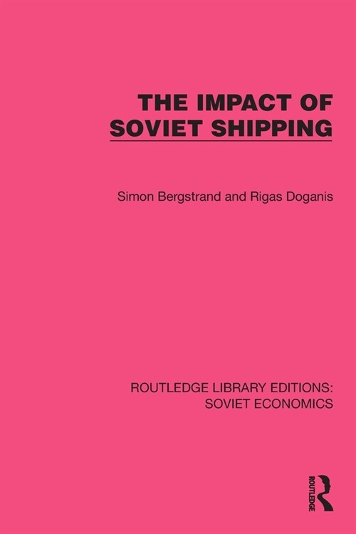 The Impact of Soviet Shipping (Paperback, 1)